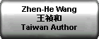 Zhen-He Wang  ???  Taiwan Author